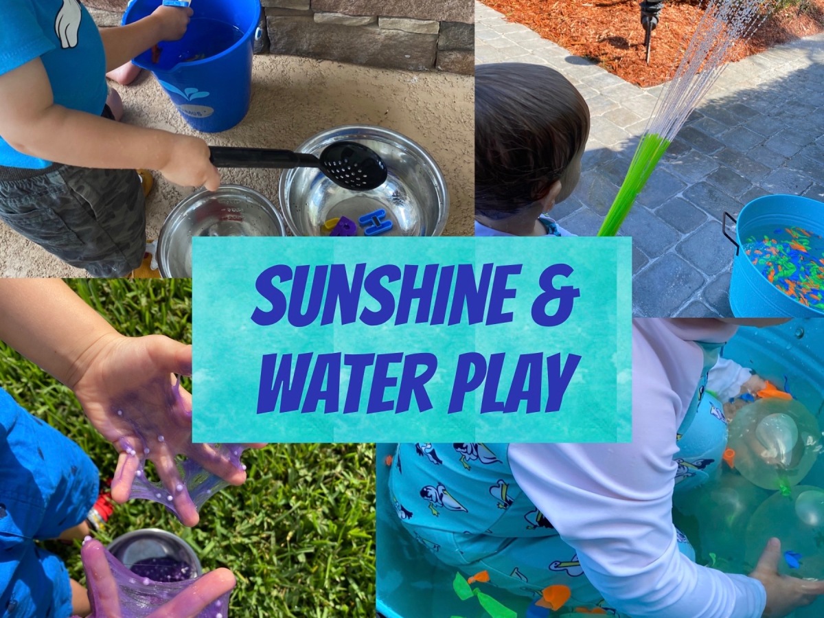 Splish, Splash- Water (and Sunshine!) Based Sensory Play
